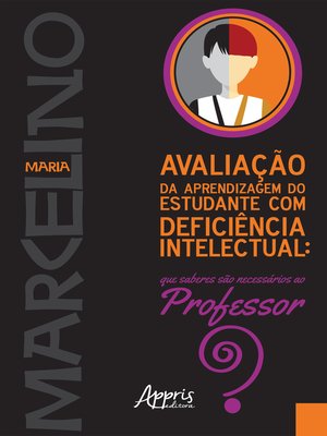 cover image of Avaliação da Aprendizagem do Estudante com Deficiência Intelectual